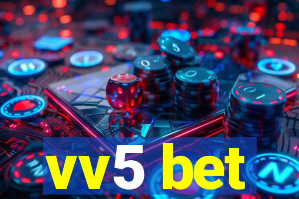 vv5 bet